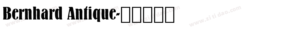 Bernhard Antique字体转换